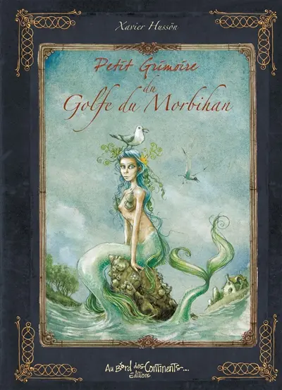 Petit grimoire des légendes du golfe du Morbihan
