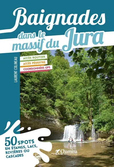 Baignades dans le massif du Jura : 50 spots en étangs, lacs, rivières ou cascades