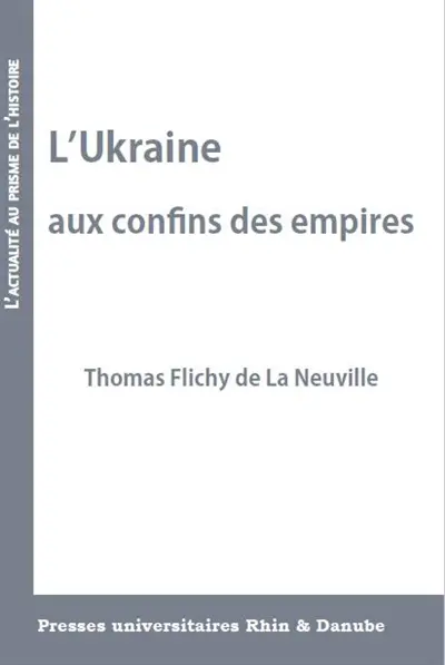 L'Ukraine aux confins des empires