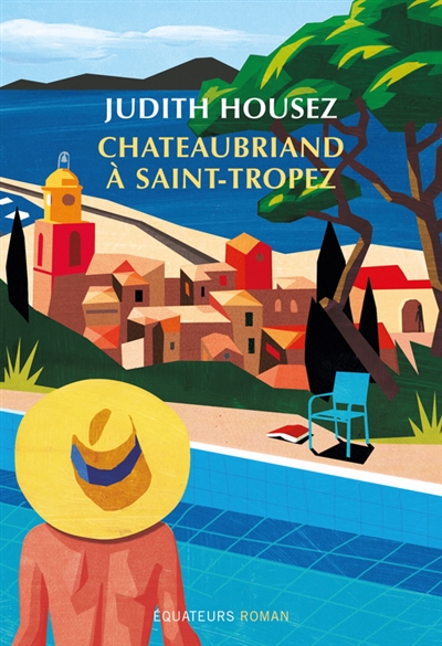 Chateaubriand à Saint-Tropez