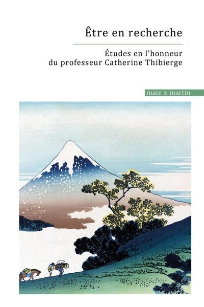 Etre en recherche : études en l'honneur du professeur Catherine Thibierge