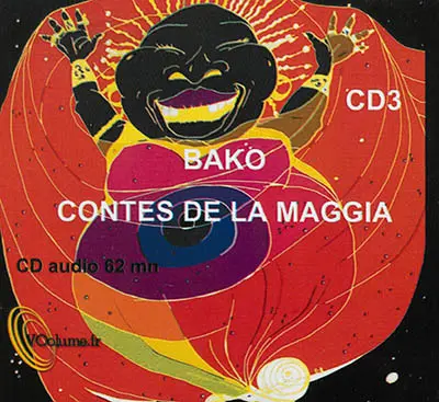 Contes du Niger. Vol. 3. Les contes de la vallée de la Maggia