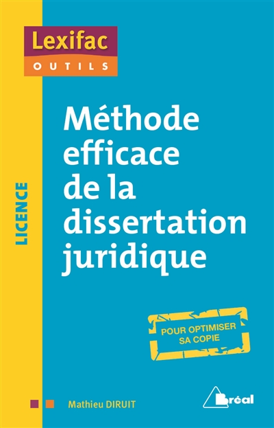 Méthode efficace de la dissertation juridique
