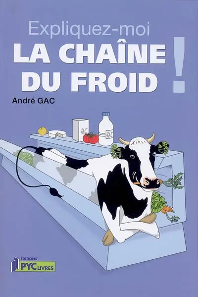 Expliquez-moi la chaîne du froid !