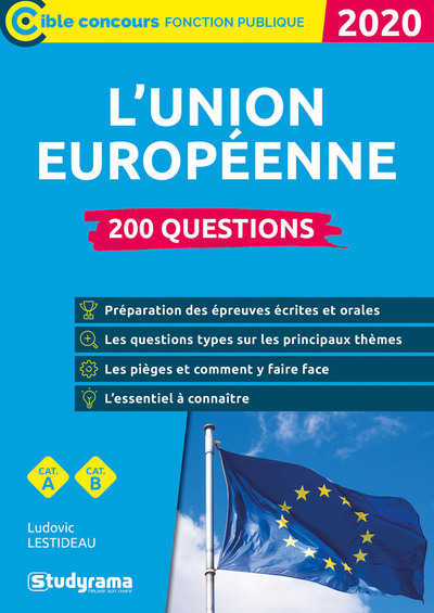 L'Union européenne : 200 questions : catégorie A, catégorie B, 2020