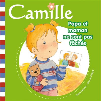 Camille Papa et maman ne sont pas fachés