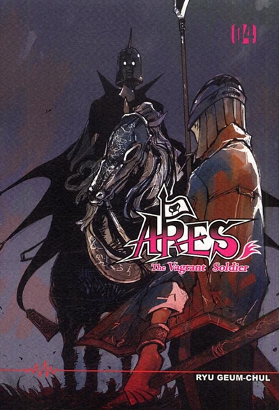Ares : the vagrant soldier. Vol. 4
