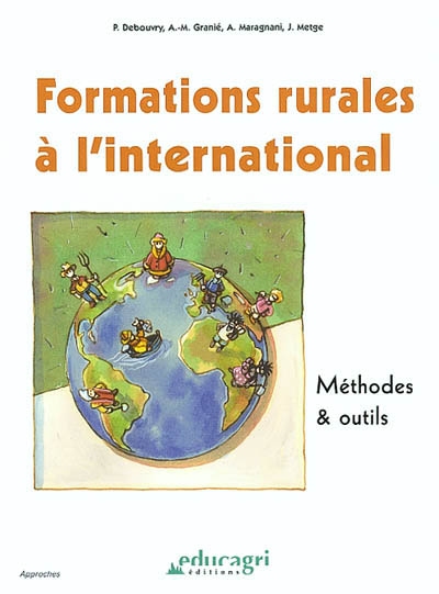 Formations rurales à l'international : méthodes et outils. Approches