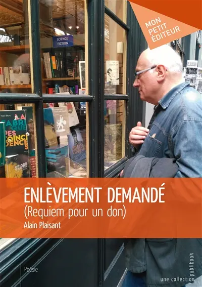 Enlèvement demandé : (Requiem pour un don)