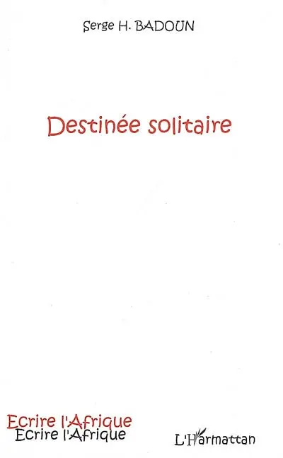Destinée solitaire