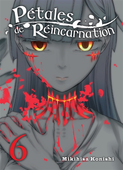 Pétales de réincarnation. Vol. 6