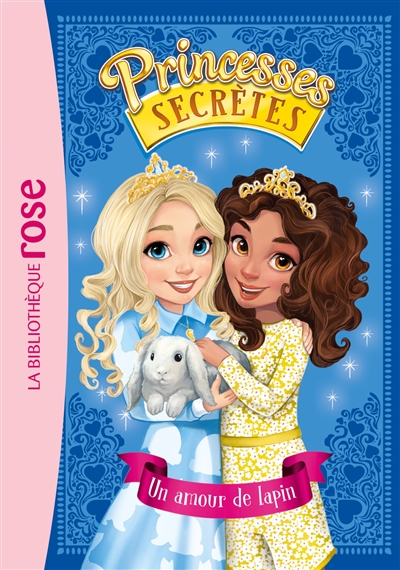 princesses secrètes. vol. 8. un amour de lapin