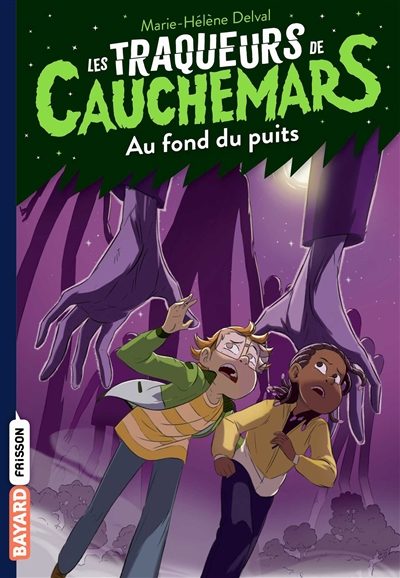 Les traqueurs de cauchemars 7 : Au fond du puits