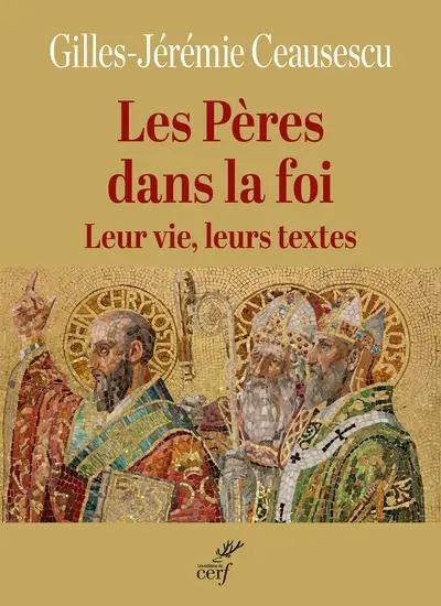 Les Pères dans la foi : leur vie, leurs textes Les Pères dans la foi : leur vie, leurs textes