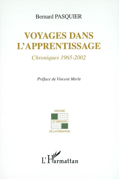 Voyages dans l'apprentissage : chroniques 1965-2002