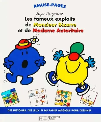 Monsieur Bizarre et Madame Autoritaire