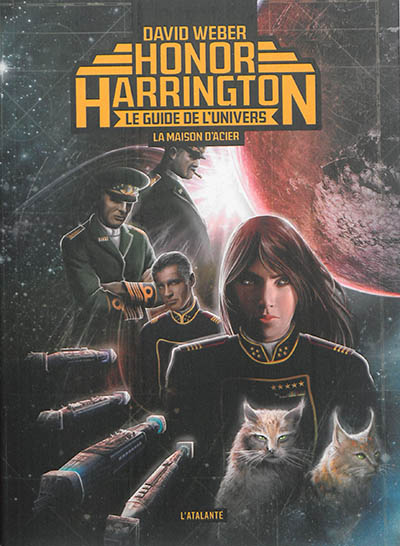 Guide de l'univers d'Honor Harrington. La maison d'acier