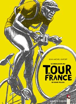 Le meilleur du tour de France de René Pellos