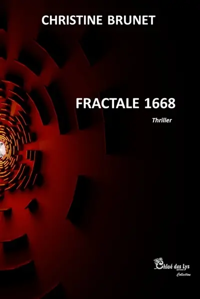 Fractale 1668 : thriller