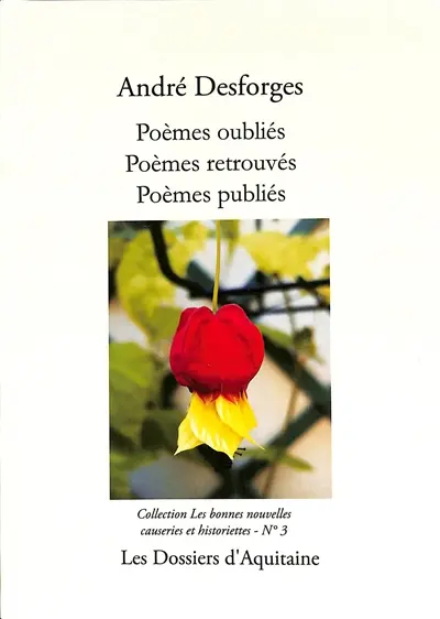 Poèmes oubliés, poèmes retrouvés, poèmes publiés