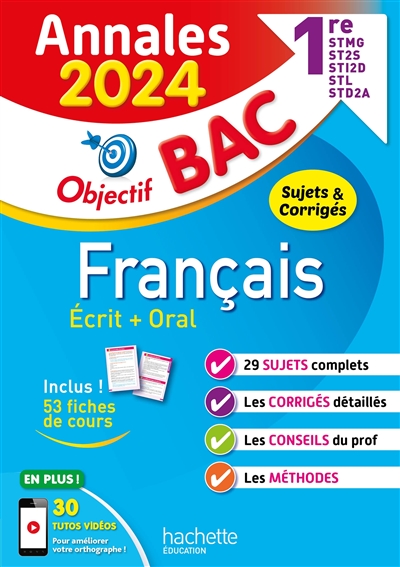 Français écrit + oral 1re STMG, ST2S, STI2D, STL, STD2A : annales 2024, sujets & corrigés