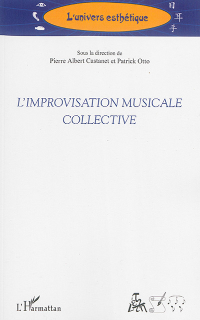 L'improvisation musicale collective