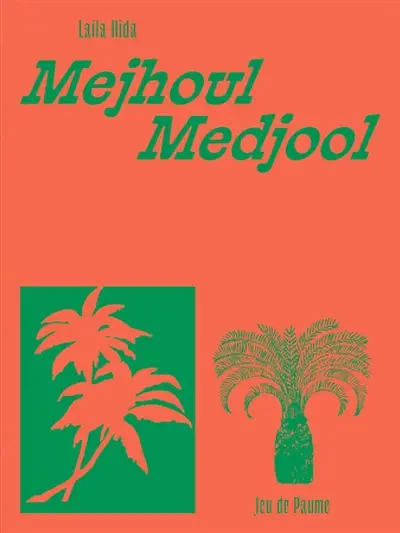 Laila Hida, Mejhoul. Laila Hida, Medjool : exposition, Tours, Château de Tours, du 19 juin au 8 novembre 2026