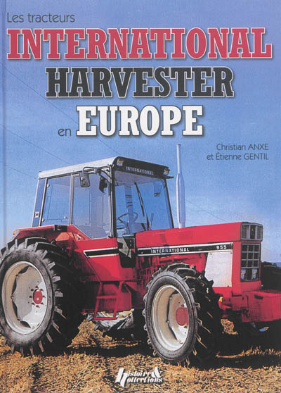 Les tracteurs International Harvester en Europe