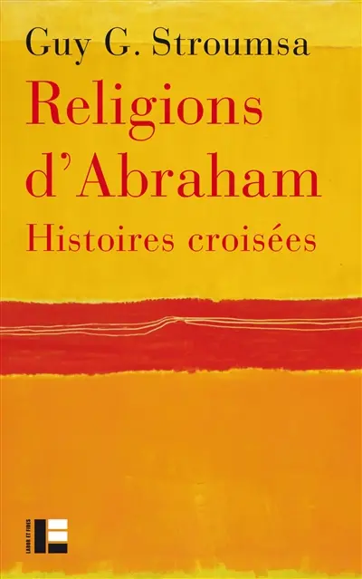 Religions d'Abraham : histoires croisées
