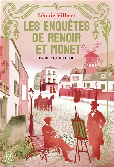 Les enquêtes de Renoir et Monet. L'auberge du clou