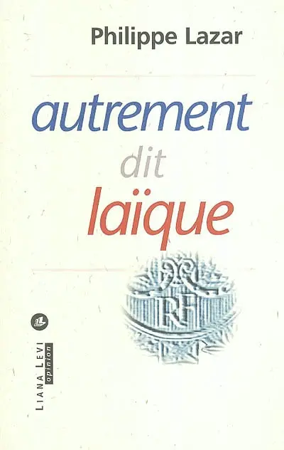 Autrement dit laïque