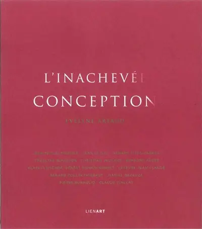 L'inachevée conception