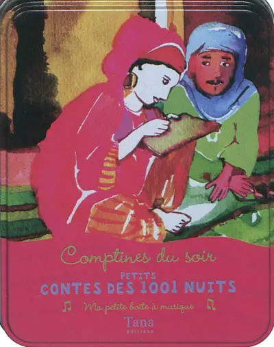Petits contes des 1.001 nuits : comptines du soir