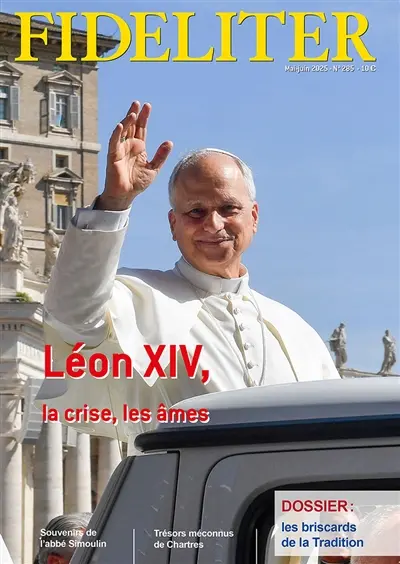 Fideliter, n° 285. Les briscards de la tradition