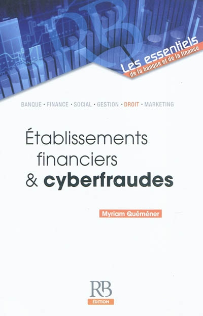 Etablissements financiers & cyberfraudes