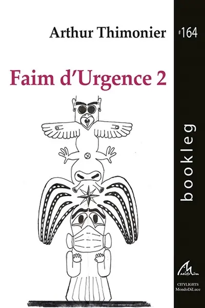 Faim d'urgence. Vol. 2