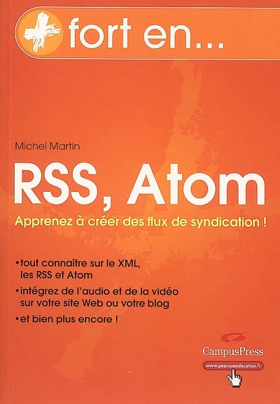 RSS, Atom : créez vos flux de syndication et vos contenus audio et vidéo