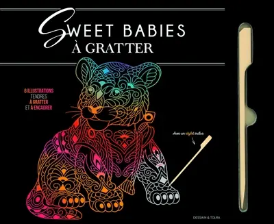 Sweet babies à gratter
