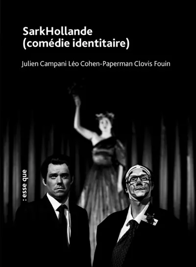 Huit rois (nos présidents). Vol. 4-5. SarkHollande (comédie identitaire) Huit rois (nos présidents). Vol. 4-5. SarkHollande (comédie identitaire)