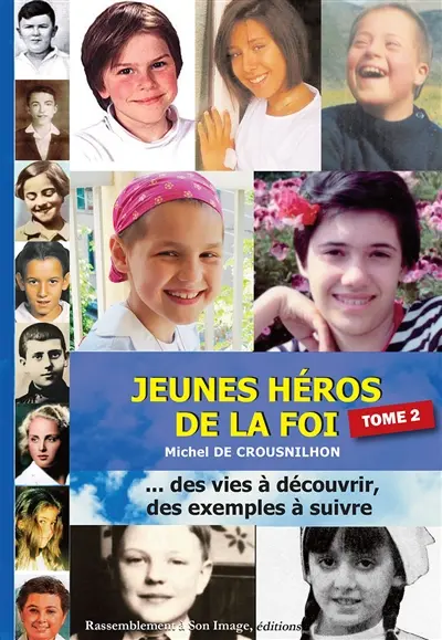 Jeunes héros de la foi. Vol. 2