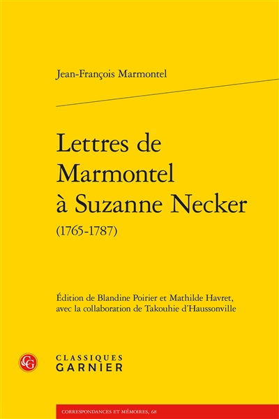 Lettres de Marmontel à Suzanne Necker (1765-1787)