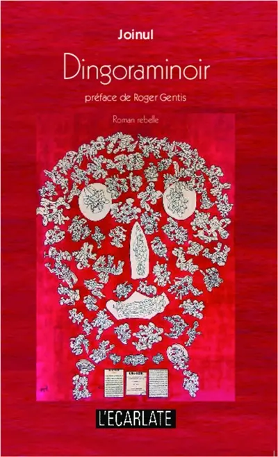 Dingoraminoir : roman rebelle