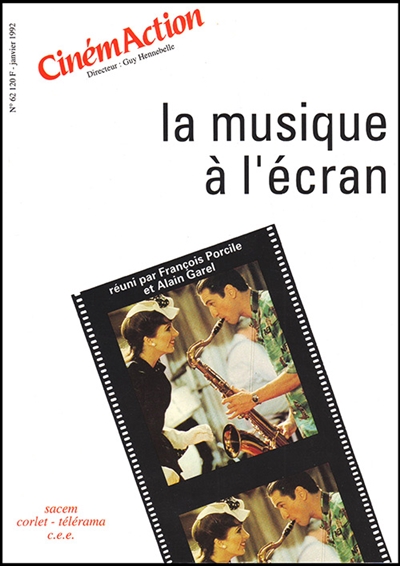 Cinémaction, n° 62. La Musique à l'écran