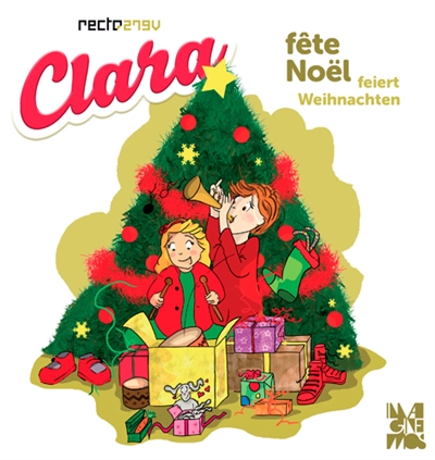 Clara fête Noël. Clara feiert Weihnachten