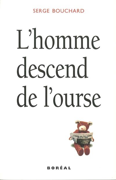 L'Homme descend de l'ourse