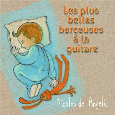 Les plus belles berceuses à la guitare