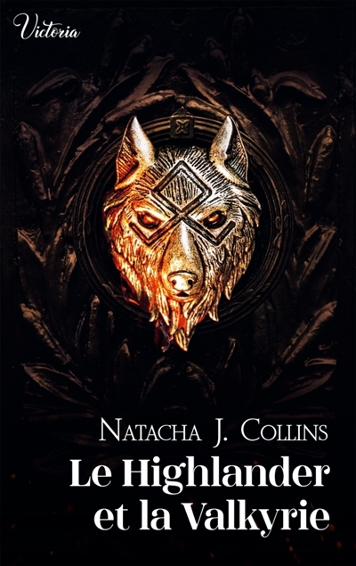 Le Highlander et la Valkyrie : Highlanders & Vikings