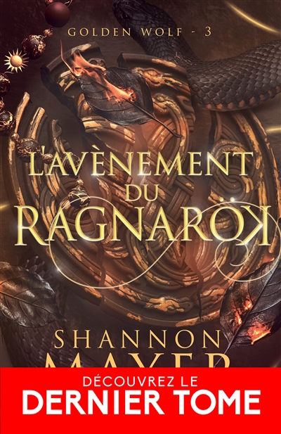 L'avènement du Ragnarök : Golden Wolf 3
