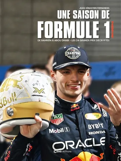 Une saison de Formule 1 : de Bahreïn à Abou Dhabi, les 24 grands prix décryptés : 2024