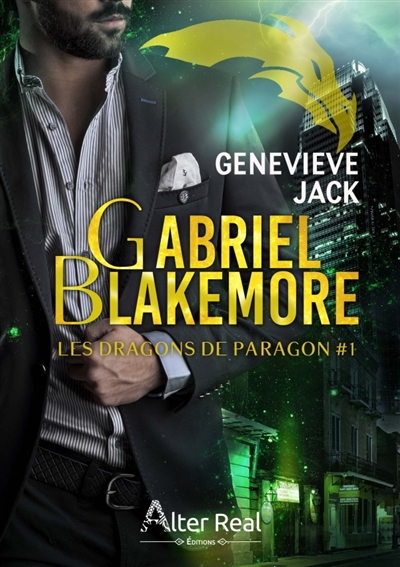 Gabriel Blakemore : Les Dragons de Paragon tome 1